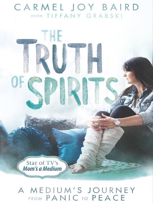 Title details for The Truth of Spirits by Carmel Joy Baird - Available